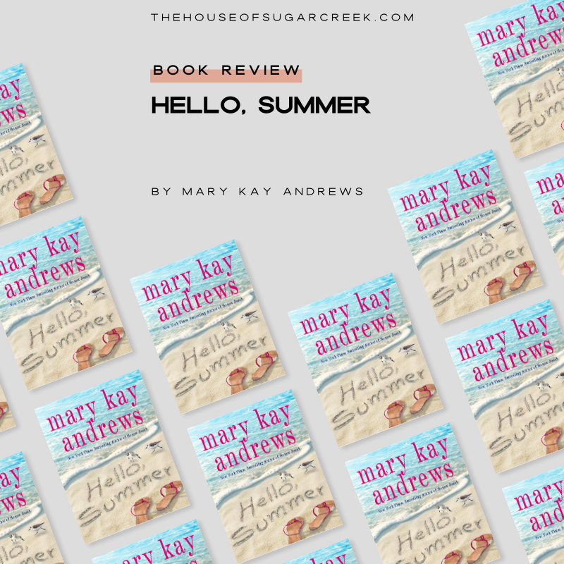 ‘Hello, Summer’ by Mary Kay Andrews