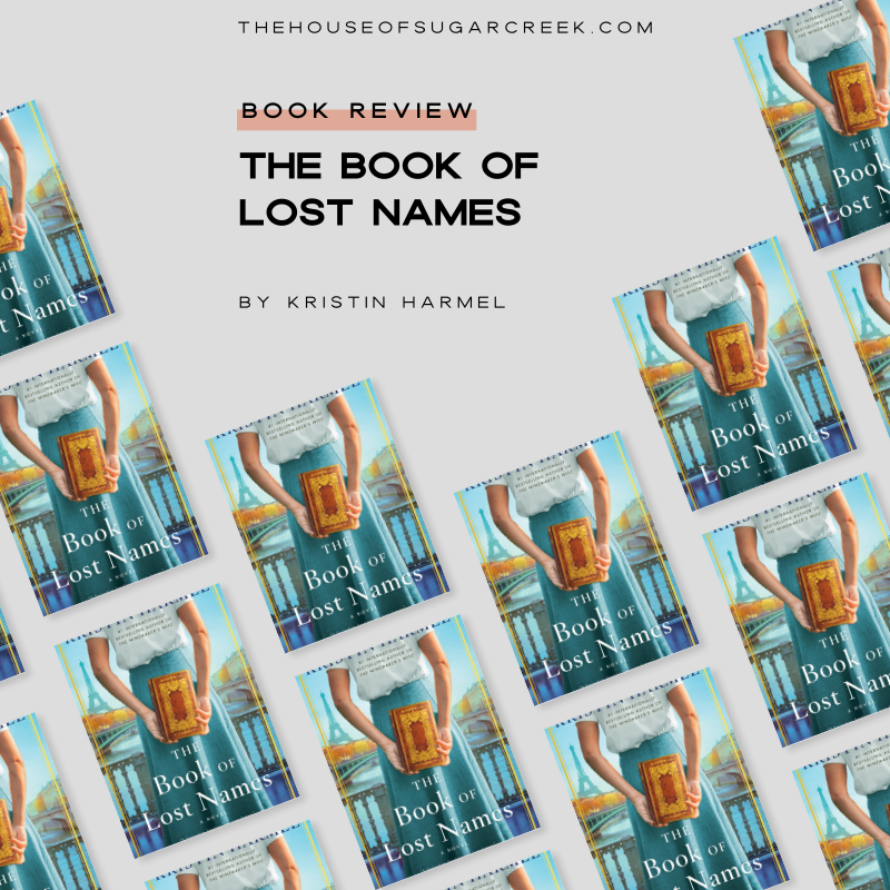 Book Review - The Book of Lost Names by Kristin Harmel