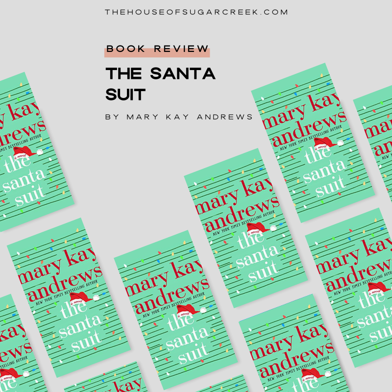 Book Review - The Santa Suit by Mary Kay Andrews