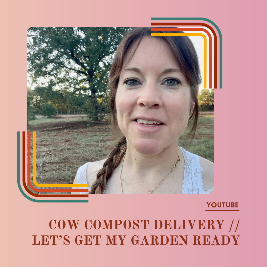 Cow Compost Delivery // It’s Time To Amend My Soil